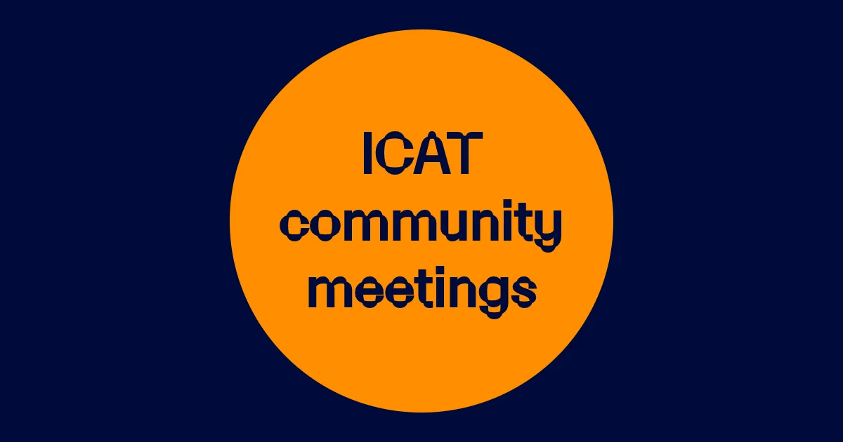 2024 ICAT Community Meetings